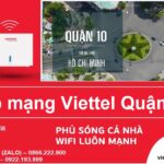 Lắp mạng Viettel Quận 10 gắn tận nhà wifi tốc độ internet 8 lap mang viettel quan 10