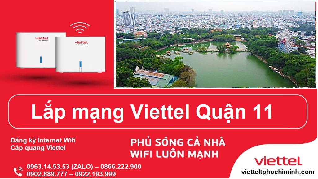 Lắp mạng Viettel Quận 11, Internet Wifi tận nhà cáp quang>