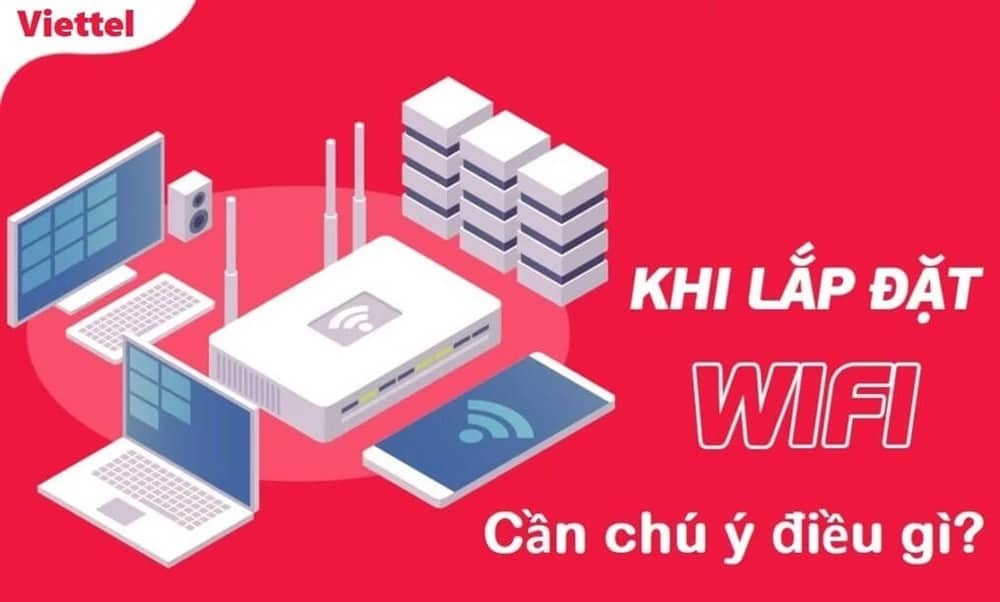 Lưu ý cần biết trước khi lắp đặt mạng Viettel phường Cầu Ông Lãnh (Quận 1), TPHCM.