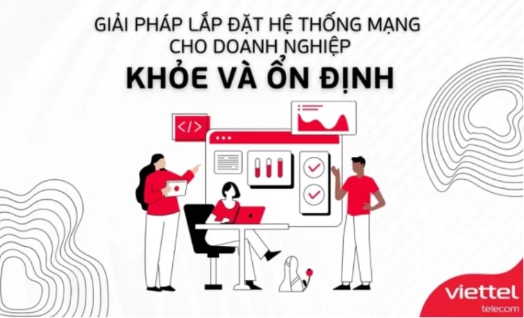 Viettel cung cấp nhiều gói Internet doanh nghiệp, gồm gói băng thông cao và gói có hỗ trợ IP tĩnh.
