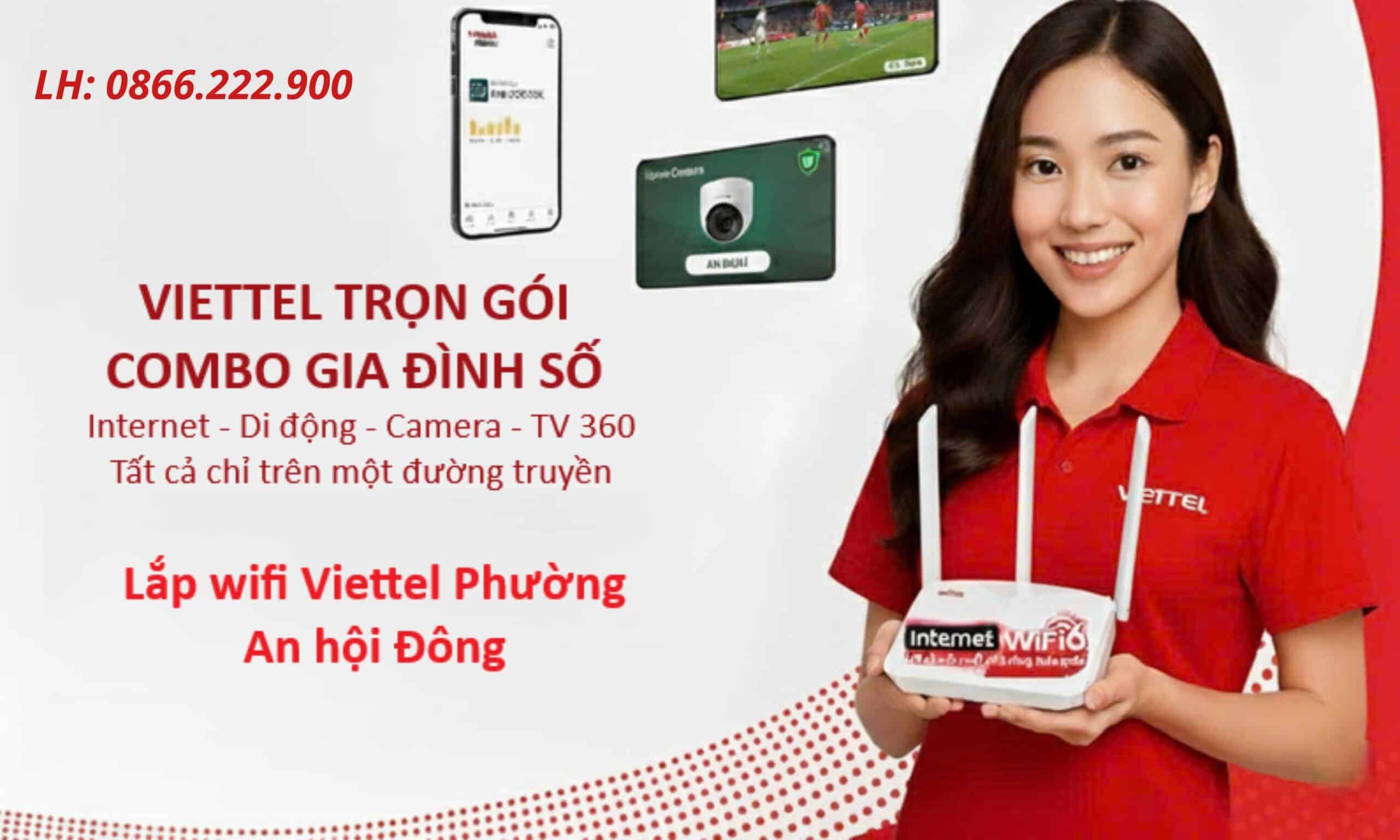 Bảng Giá Lắp Đặt Wifi Viettel Phường An Hội Đông Ưu Đãi Nhất>